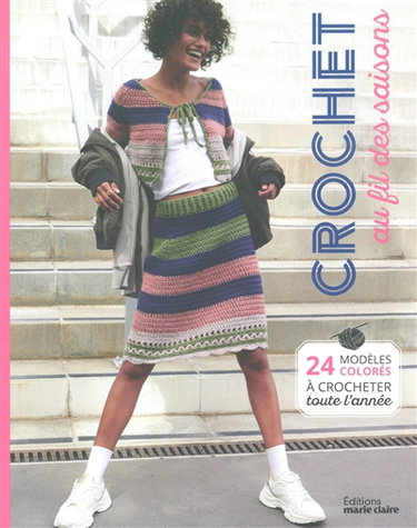 Couverture de Crochet au fil des saisons : 24 modèles colorés à crocheter toute l'année