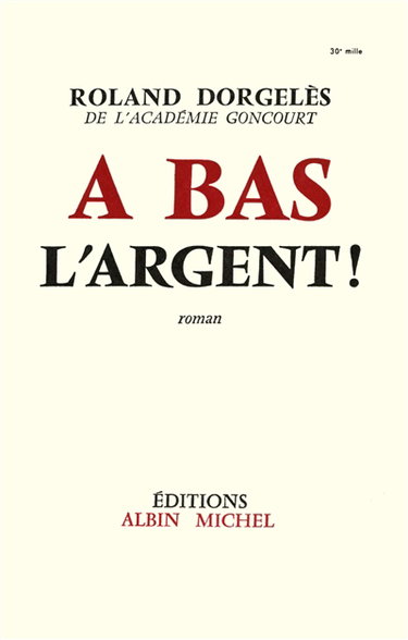 Couverture de A bas l'argent !