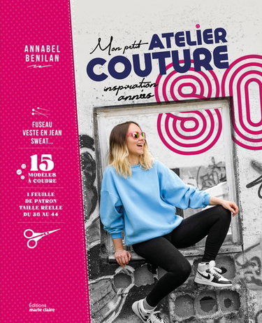 Couverture de Mon petit atelier couture inspiration années 80