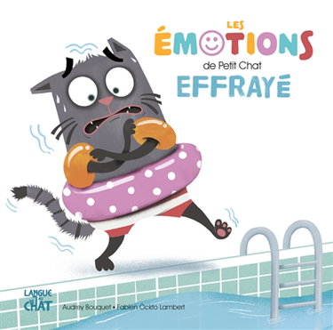 Couverture de Les émotions de Petit Chat effrayé