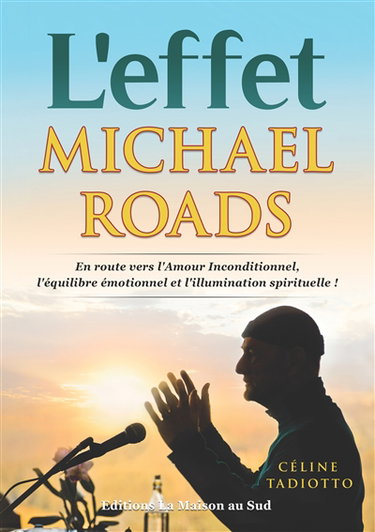 Couverture de L'effet Michael Roads par Céline Tadiotto