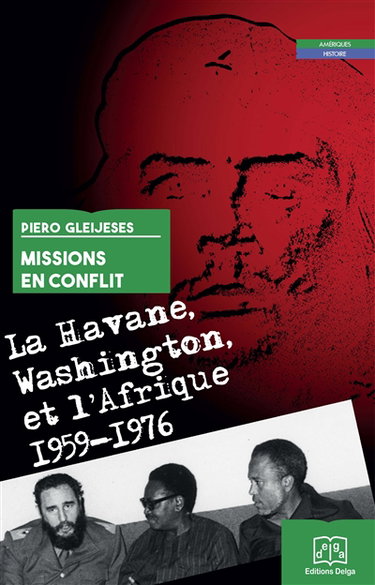 Couverture de Missions en conflit : La Havane, Washington et l'Afrique : 1959-1976