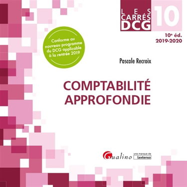 Couverture de Comptabilité approfondie : DCG 10 : 2019-2020 par Pascale Recroix