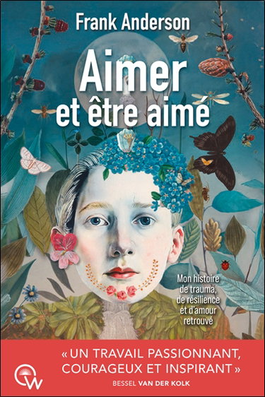 Couverture de Aimer et être aimé : mon histoire de trauma, de résilience et d'amour retrouvé