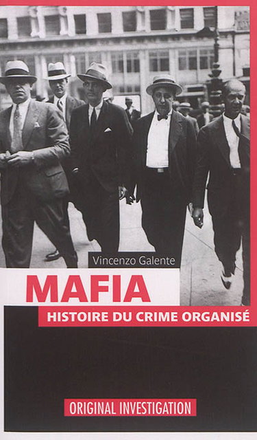 Couverture de Mafia : histoire du crime organisé