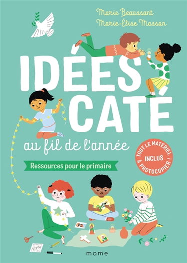 Couverture de Idées caté au fil de l'année : ressources pour le primaire