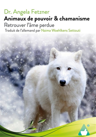 Couverture de Animaux de pouvoir & chamanisme : Retrouver l`âme perdue