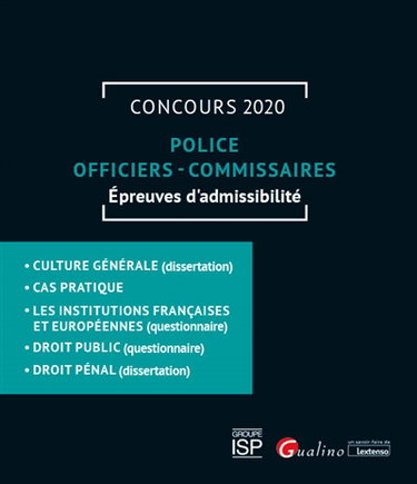 Couverture de Police, officiers, commissaires : concours 2020, épreuves d'admissibilité