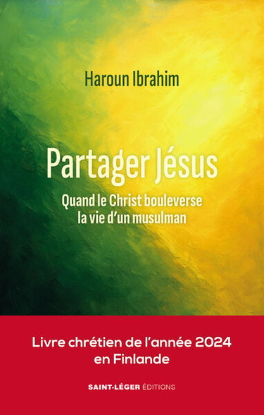 Couverture de Partager Jésus : quand le Christ bouleverse la vie d'un musulman