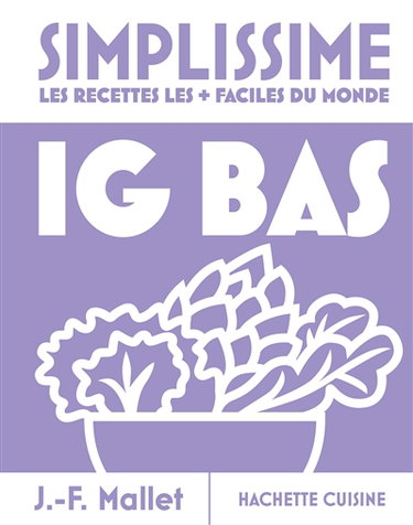 Couverture de Simplissime : IG bas : les recettes les + faciles du monde