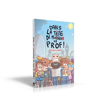 Couverture de Dans la tête de Monsieur le prof. Voyage à Londres