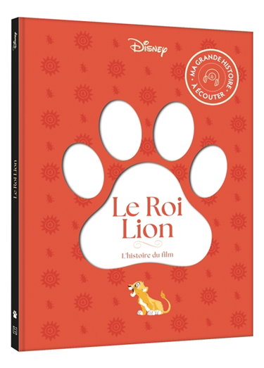 Couverture de Le roi lion : l'histoire du film : ma grande histoire à écouter