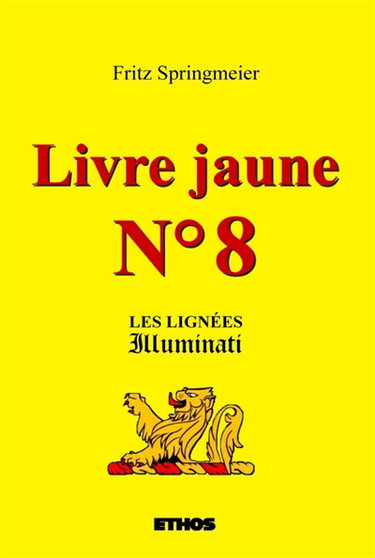 Couverture de Livre jaune n°8 : Les lignées Illuminati