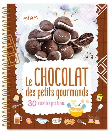 Couverture de Le chocolat des petits gourmands : 30 recettes pas à pas