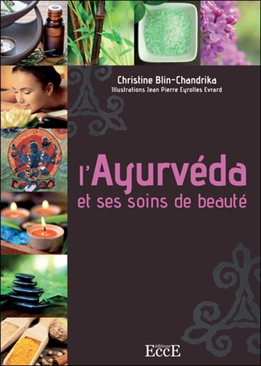 Couverture de L'ayurvéda et ses soins de beauté