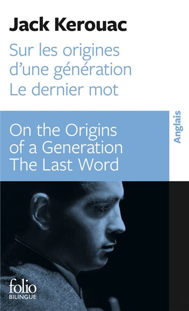 Couverture de Sur les origines d'une génération. On the origins of a generation. Le dernier mot. The last word