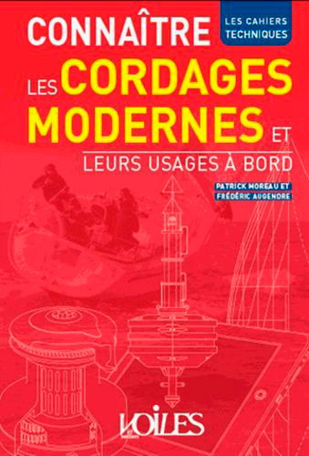 Couverture de Connaître les cordages modernes : et leurs usages à bord