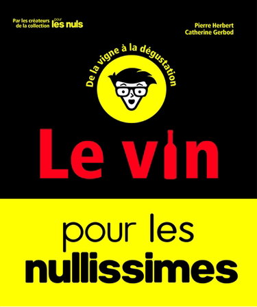 Couverture de Le vin pour les nullissimes