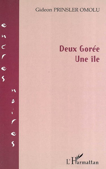 Couverture de Deux Gorée, une île par Gideon Prinsler Omolu