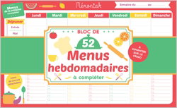 Couverture de Bloc de 52 menus hebdomadaires à compléter : à aimanter sur le frigo