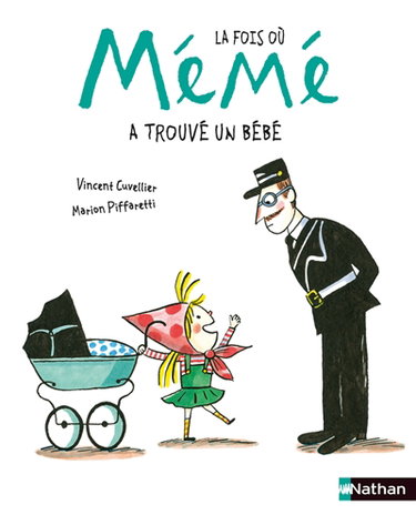Couverture de La fois où mémé a trouvé un bébé