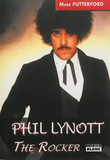 Couverture de Phil Lynott : the rocker par Mark Putterford
