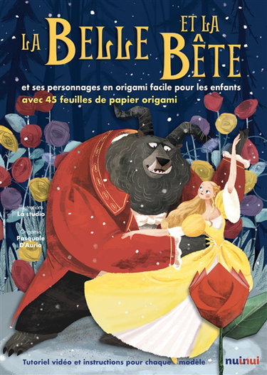 Couverture de La Belle et la Bête : et ses personnages en origami facile pour les enfants par Vietnam) La Studio (Ho Chi Minh-ville