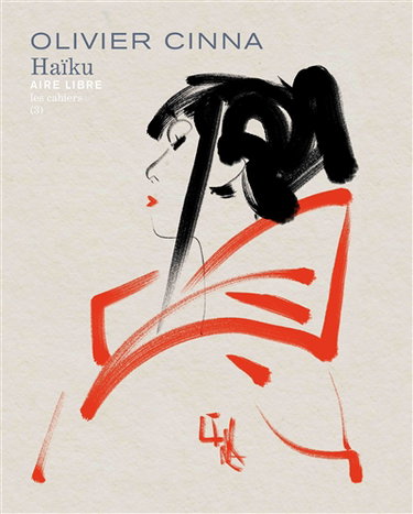 Couverture de Les cahiers Aire libre. Vol. 3. Haïku par Olivier Cinna