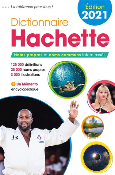 Couverture de Dictionnaire Hachette 2021 : noms propres et noms communs interclassés : 125.000 définitions, 25.000 noms propres, 3.000 illustrations par Jean-Pierre Mével