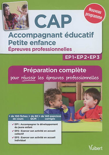 Couverture de CAP accompagnant éducatif, petite enfance : épreuves professionnelles : préparation complète pour réussir les épreuves professionnelles par Irène Duchesne