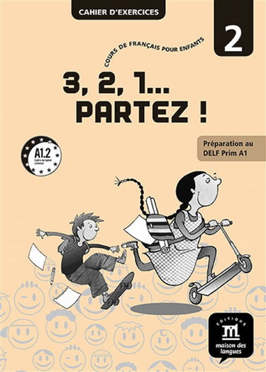 Couverture de 3, 2, 1... partez ! : cours de français pour enfants : cahier d'exercices 2, A1.2 par Emilie Lerin