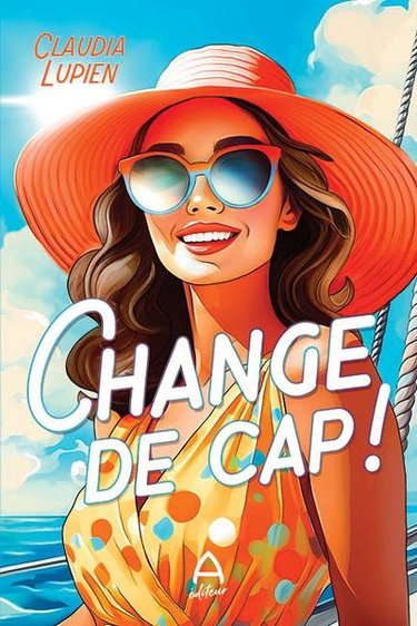 Couverture de Change de cap ! par Claudia Lupien