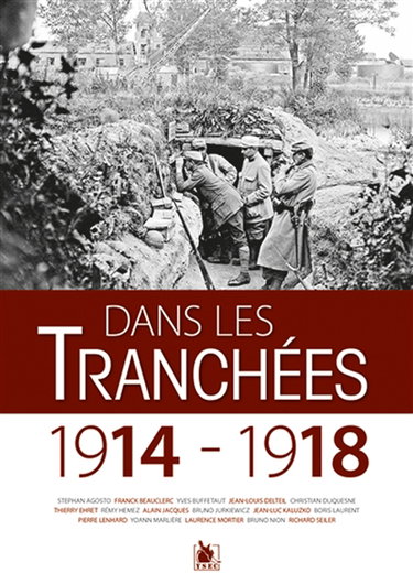 Couverture de Dans les tranchées : 1914-1918 par Yves Buffetaut