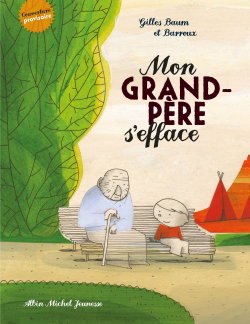 Couverture de Mon grand-père s'efface par Gilles Baum