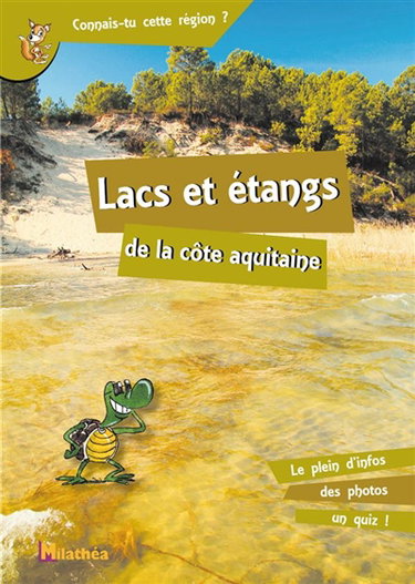 Couverture de Lacs et étangs de la Côte aquitaine par Bérengère Clavé-Papion