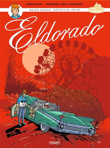 Couverture de Brian Bones, détective privé. Eldorado par Rodolphe