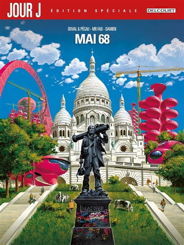 Couverture de Jour J : édition spéciale. Mai 68 par Fred Duval