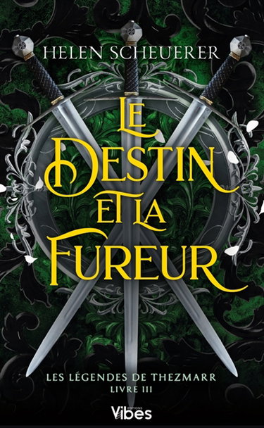 Couverture de Les légendes de Thezmarr. Vol. 3. Le destin et la fureur par Helen Scheuerer