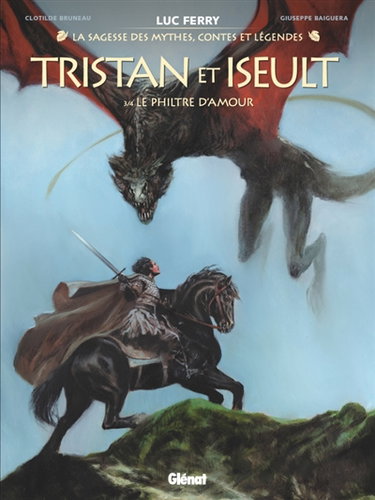 Couverture de Tristan & Iseult. Vol. 3. Le philtre d'amour par Clotilde Bruneau