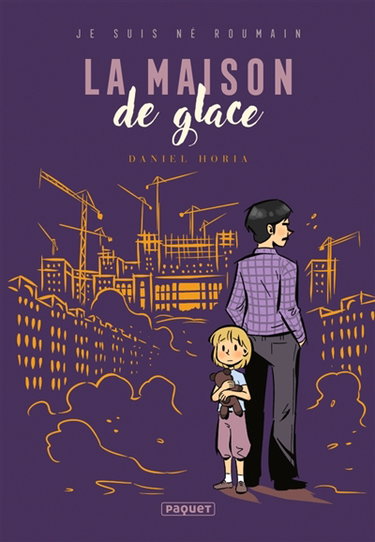 Couverture de Je suis né roumain. La maison de glace par Daniel Horia