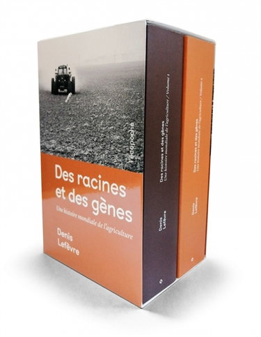 Couverture de Des racines et des gènes : une histoire mondiale de l'agriculture : coffret par Denis Lefèvre