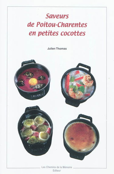 Couverture de Saveurs en petites cocottes par Julien Thomas