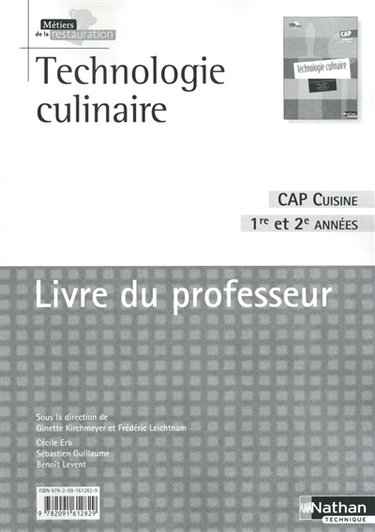 Couverture de Technologie culinaire 1re et 2e années : CAP cuisine par Sébastien Guillaume