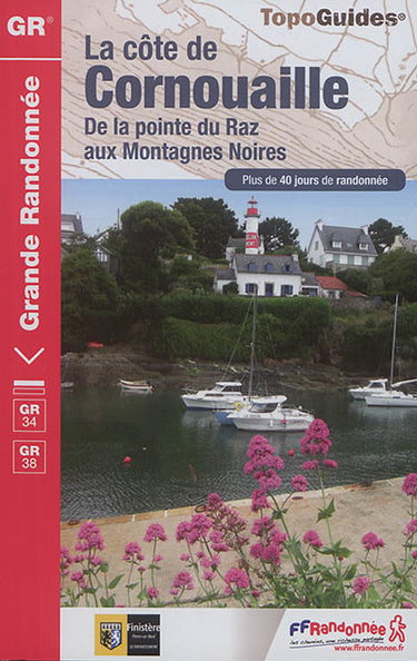 Couverture de La côte de Cornouaille : de la pointe du Raz aux Montagnes Noires, GR 34, GR 38 : plus de 40 jours de randonnée