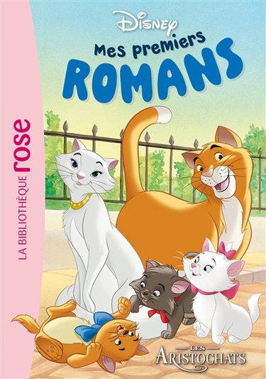 Couverture de Mes premiers romans Disney. Vol. 2. Les aristochats par Walt Disney company