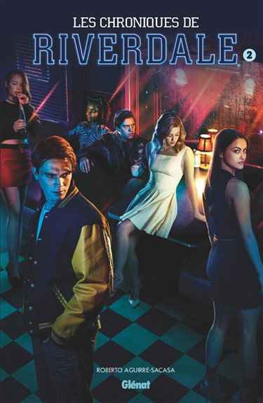 Couverture de Les chroniques de Riverdale. Vol. 2