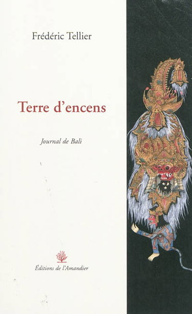 Couverture de Terre d'encens : journal de Bali
