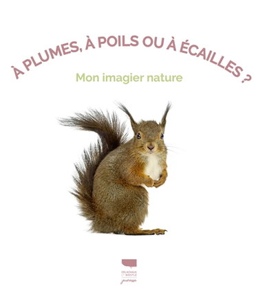 Couverture de A plumes, à poils ou à écailles ? : mon imagier nature par Eric Isselée