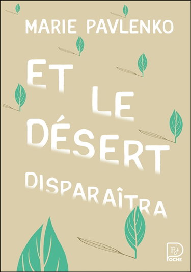 Couverture de Et le désert disparaîtra par Marie Pavlenko