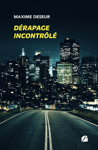 Couverture de Dérapage Incontrôlé par Maxime Deseur